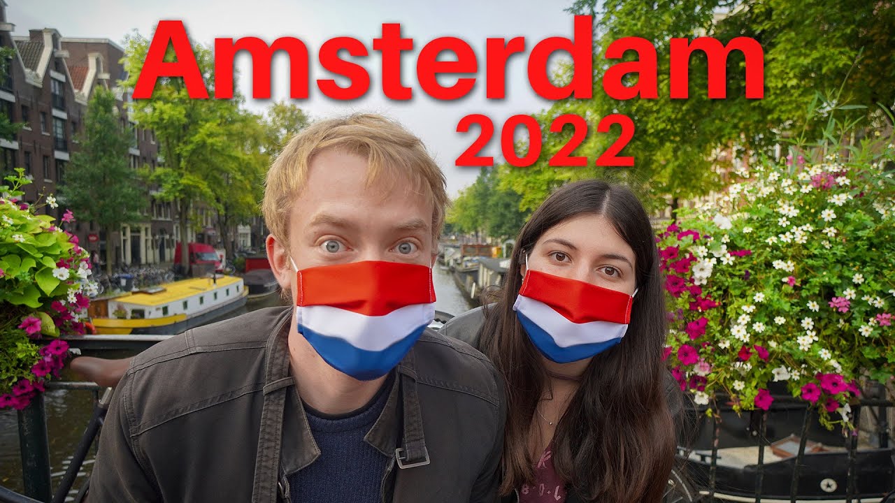 TOP 20 Things to Do in AMSTERDAM Netherlands 2022 | New Normal Travel Guide