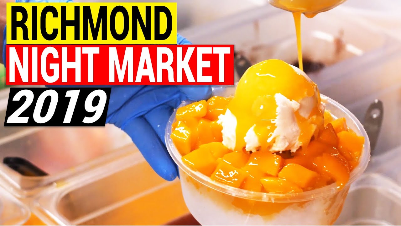 Guide To Richmond Night Market (2019) | Vancouver BC Travel Guide