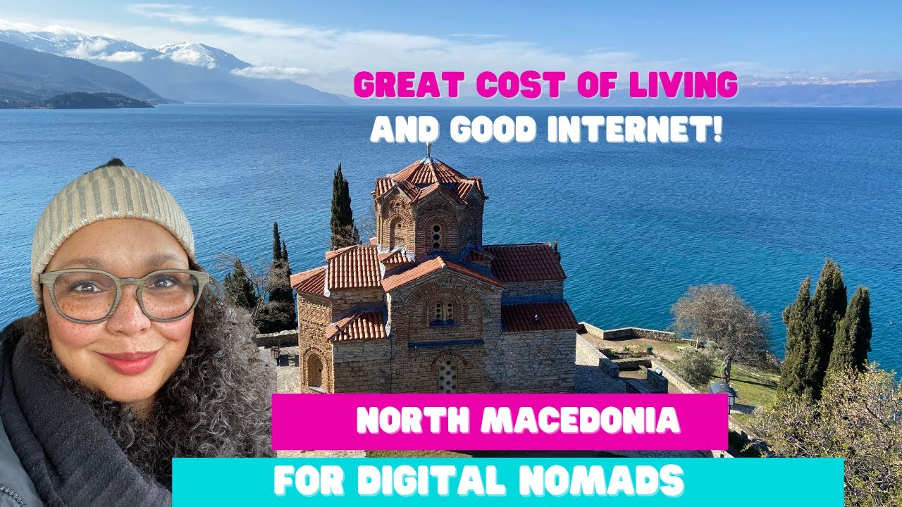 Digital Nomad Guide to North Macedonia - Visa Options I Travel Tips I Cost of Living